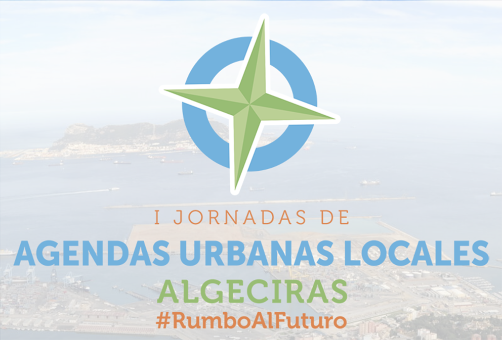 I Jornadas de Agendas Urbanas Locales
