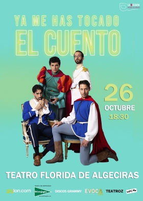 Obra de teatro  "Ya me has tocado el cuento"
